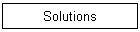 Solutions